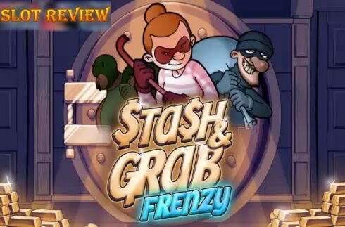 Stash and Grab Frenzy Slot Review